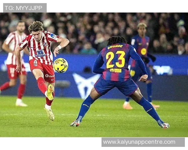 加拉格尔助攻格列兹曼轻松破门马竞小胜巴利阿里继续连胜势头